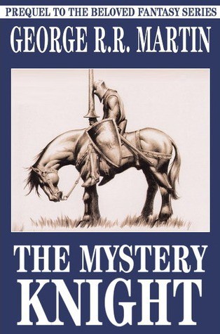 The Mystery Knight